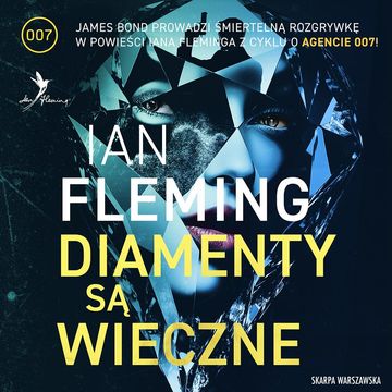 Diamenty są wieczne. James Bond. Tom 4, Ian Fleming