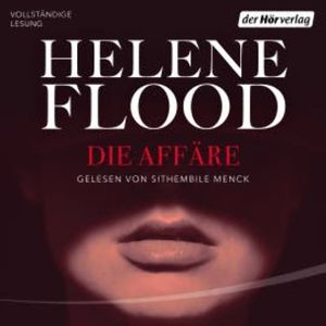 Die Affäre, Helene Flood