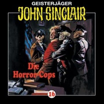 Die Horror-Cops (John Sinclair 16) audiobook, Jason Dark