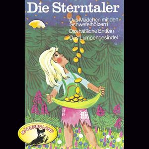 Die Sterntaler und weitere Märchen, Gebrüder Grimm, Hans Christian Andersen