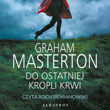 Do ostatniej kropli krwi. Katie Maguire. Tom 11 audiobook, Graham Masterton
