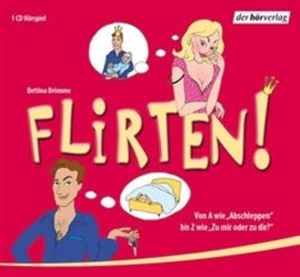 Flirten!, Bettina Brömme