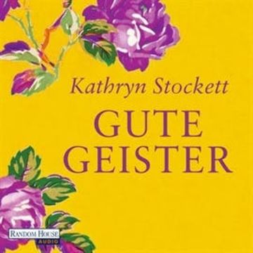 Gute Geister audiobook, Kathryn Stockett