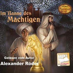 Im Banne des Mächtigen, Alexander Röder