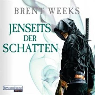 Jenseits der Schatten audiobook, Brent Weeks