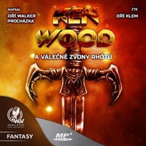 Ken Wood a válečné zvony Rhótů, Jiří Walker Procházka