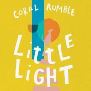 Little Light (Unabridged) audiobook, Coral Rumble
