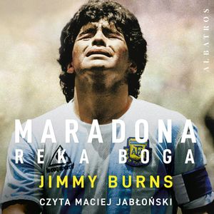 Maradona. Ręka Boga, Jimmy Burns