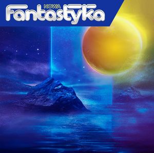 Nowa Audio Fantastyka. Odcinek 181. Mojej słonecznej Ukrainie, Agnieszka Haska, Jerzy Stachowicz