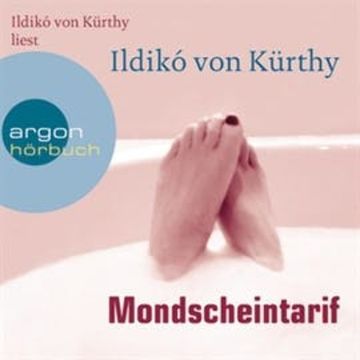 Mondscheintarif audiobook, Ildikó von Kürthy