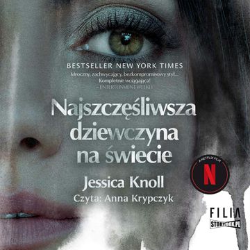 Najszczęśliwsza dziewczyna na świecie audiobook, Jessica Knoll