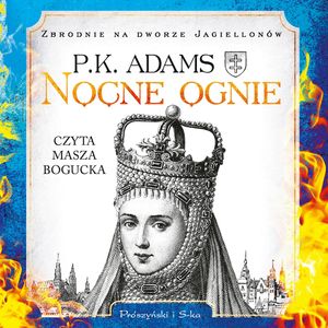 Nocne ognie, P.K. Adams