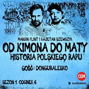 Od Kimona do Maty. Odcinek 6. Wielkopolska końca lat 90 audiobook, Kajetan Szewczyk, Marcin Flint