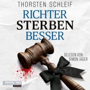 Richter sterben besser, Thorsten Schleif