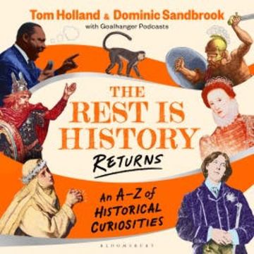 The Rest is History Returns audiobook, Dominic Sandbrook