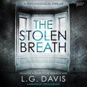 The Stolen Breath (Unabridged), L.G. Davis