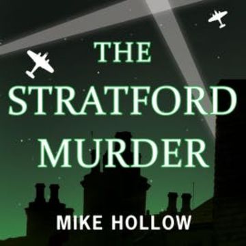 The Stratford Murder audiobook, Mike Hollow