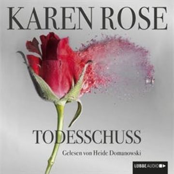 Todesschuss audiobook, Karen Rose