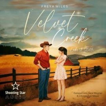 VelvetCreek: Luke und Stella - Velvet Creek, Band 1 (ungekürzt) audiobook, Freya Miles