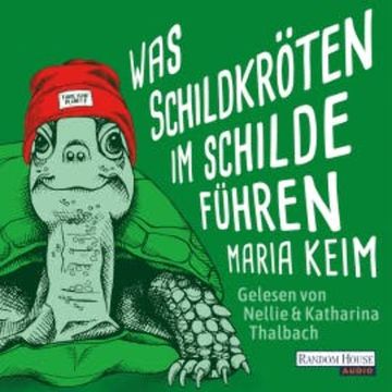 Was Schildkröten im Schilde führen audiobook, Maria Keim