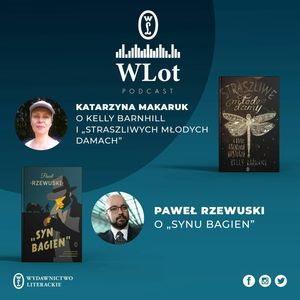 WLot 21 - Paweł Rzewuski, Katarzyna Makaruk, Wydawnictwo Literackie