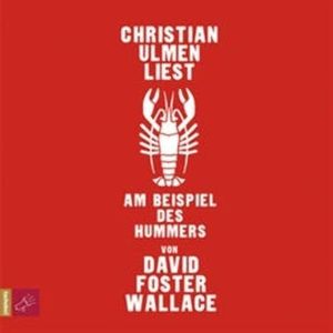 Am Beispiel des Hummers, David Foster Wallace