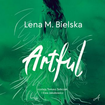 Artful audiobook, Lena M. Bielska