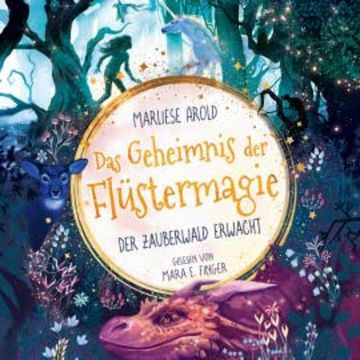 Das Geheimnis der Flüstermagie audiobook, Marliese Arold