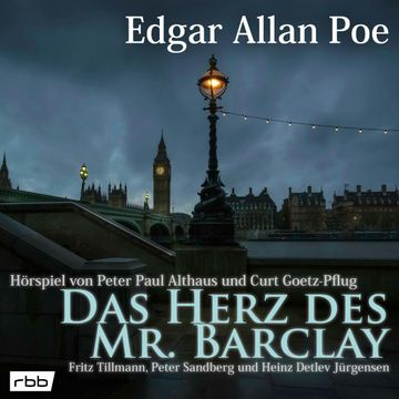 Das Herz des Mr. Barclay audiobook, Edgar Allan Poe.