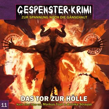 Das Tor zur Hölle (Gespenster-Krimi 11) audiobook, Markus Topf