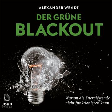 Der Grüne Blackout audiobook, Alexander Wendt