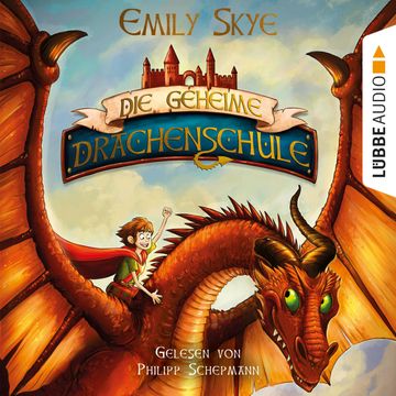 Die geheime Drachenschule, Emily Skye