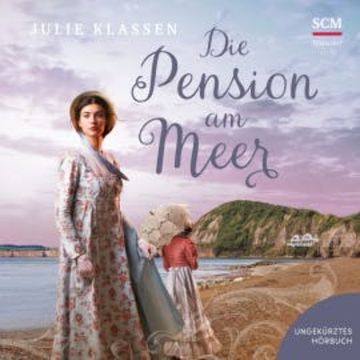 Die Pension am Meer audiobook, Julie Klassen