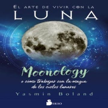 El arte de vivir con la Luna audiobook, YASMIN BOLAND