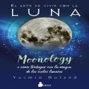 El arte de vivir con la Luna, YASMIN BOLAND