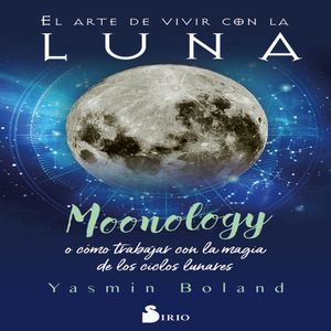 El arte de vivir con la Luna, YASMIN BOLAND