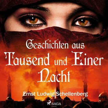 Geschichten aus Tausend und Einer Nacht audiobook, Ernst Ludwig Schellenberg