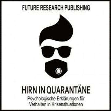 Hirn in Quarantäne audiobook, Future Research Publishing