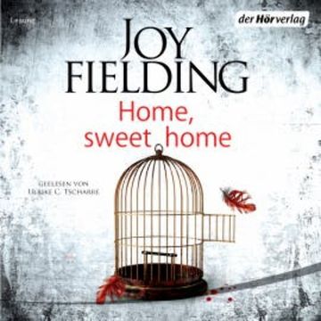 Home, Sweet Home audiobook, Joy Fielding