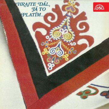 Hrajte dál - já to platím audiobook, Česká lidová, Gustav Imrýšek, Jindřich Lebánek, Lidová, Moravská lidová