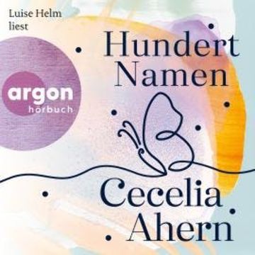 Hundert Namen (Gekürzte Fassung) audiobook, Cecelia Ahern