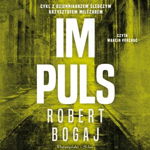Impuls, Robert Bogaj