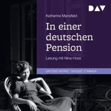 In einer deutschen Pension (Gekürzt) audiobook, Katherine Mansfield