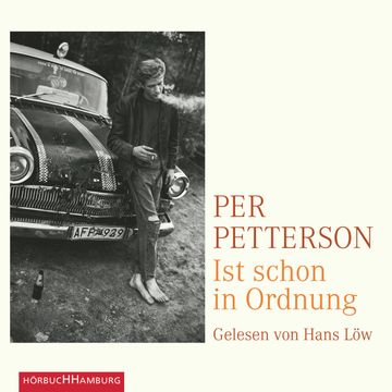 Ist schon in Ordnung audiobook, Per Petterson