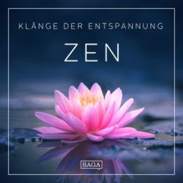 Klänge der Entspannung - Zen audiobook, Rasmus Broe
