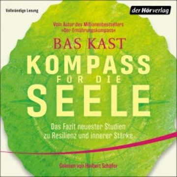 Kompass für die Seele, Bas Kast