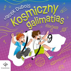 Kosmiczny galimatias, Jacek Dubois