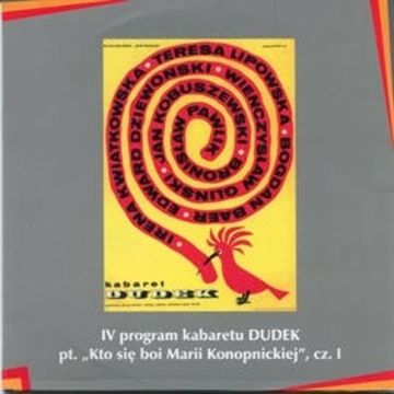 „Kto się boi Marii Konopnickiej” cz.I Kabaret Dudek audiobook, Kabaret DUDEK