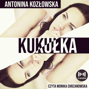 Kukułka audiobook, Antonina Kozłowska