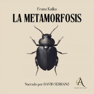 La metamorfosis - Audiolibro, Franz Kafka